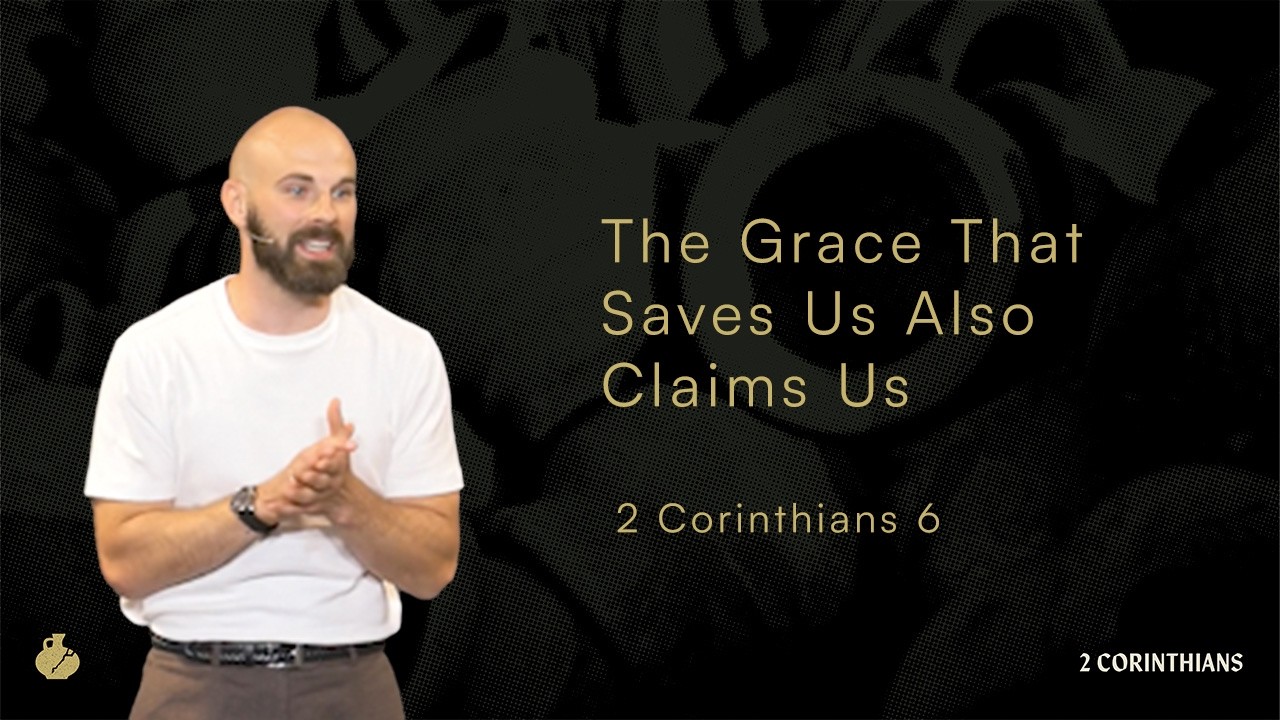 The Grace That Saves Us Also Claims Us thumbnail