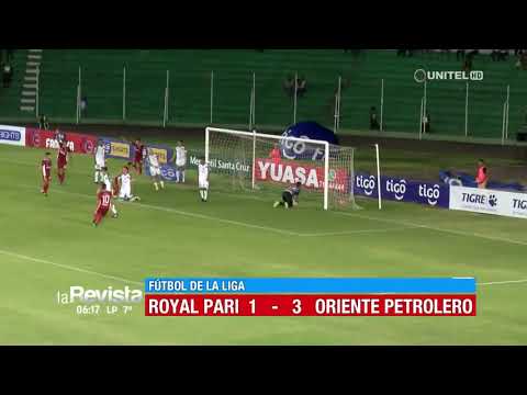Torneo Apertura, Fecha 14: Royal Pari 1 – 3 Oriente Petrolero