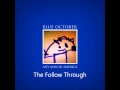 Blue October - The Follow Through [HD] Audio