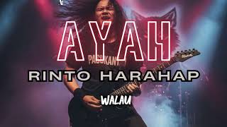 Download lagu AYAH -RINTO HARAHAP (COVER - ROCK VERSION) KARAOKE mp3