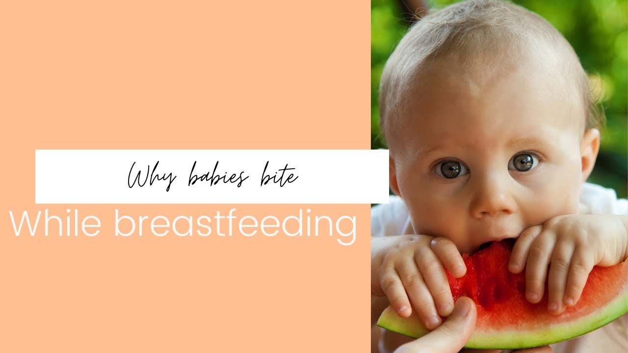 WHY babies BITE while BREASTFEEDING | TEETHING