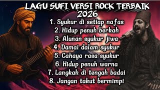 Download lagu LAGU SUFI VERSI ROCK TERBAIK 2026 || SYUKUR DI SETIAP NAFAS, @JalurLangit787jt 🎼🎧 mp3 Download lagu LAGU SUFI VERSI ROCK TERBAIK 2026 || SYUKUR DI SETIAP NAFAS, @JalurLangit787jt 🎼🎧 mp3