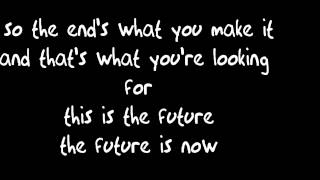 The Offspring - The Future Is Now (Lyrics)