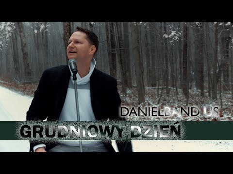 DanielBand US  Grudniowy Dzień (Official Video) 2025