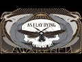 As I Lay Dying [2012] Awakened [FULL ALBUM ...