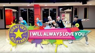 I will always love you | Zumba® | Alfredo JAY
