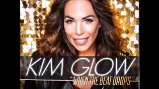 Kim Glow   When The Beat Drops Audio Officiel