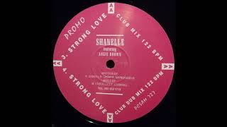Shanelle - Strong Love (Club Mix)