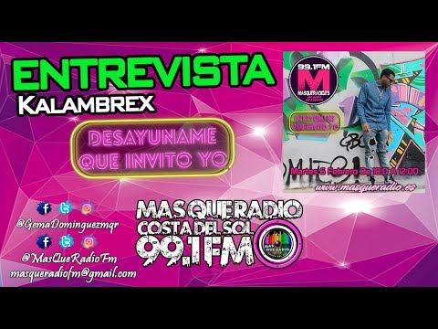 Kalambrex ENTREVISTA MQR