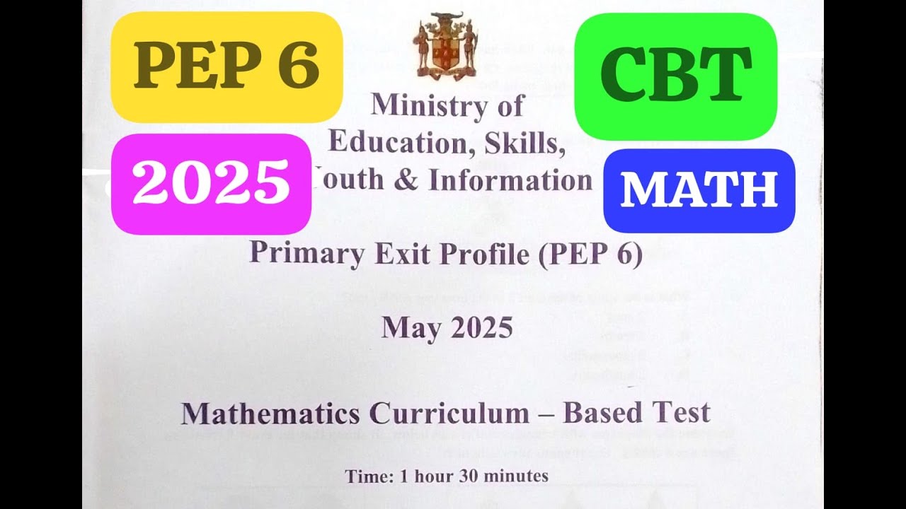 2025 PEP Mathematics CBT MOE Grade 6 Curriculum Base Primary Exit Profile Past Paper Answer #PEP6