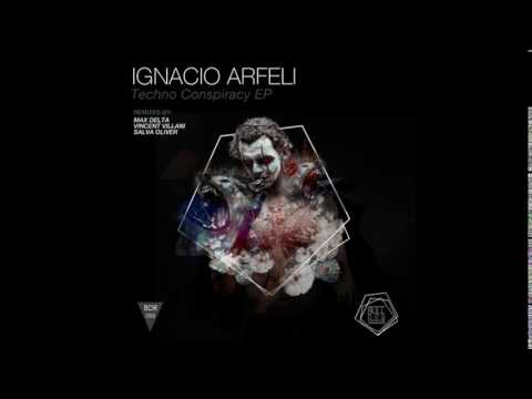 Ignacio Arfeli - Techno Conspiracy (Salva Oliver Remix)