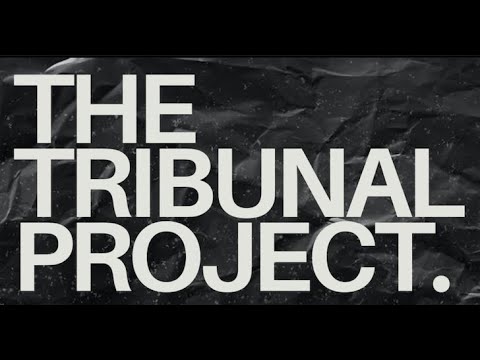 The Tribunal Project