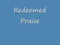 Redeemed Praise 1 Of 2