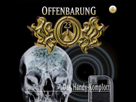 Offenbarung 23 - Folge 05: Das Handy Komplott (Komplettes Hörspiel)