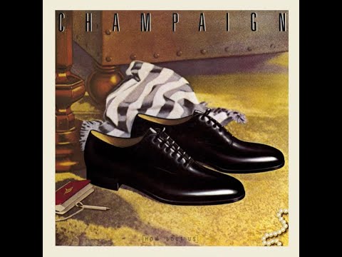 Champaign...How 'Bout Us...Extended Mix...