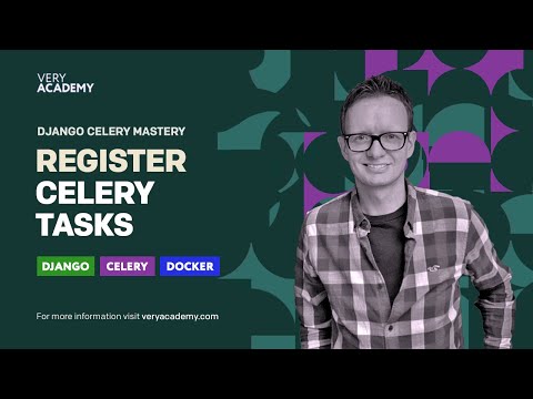 Python Django Celery Course: Creating and Registering Celery Tasks in Django thumbnail