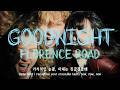 Goodnight - Florence Road / 가사 번역