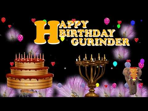 GURINDER HAPPY BIRTHDAY TO YOU