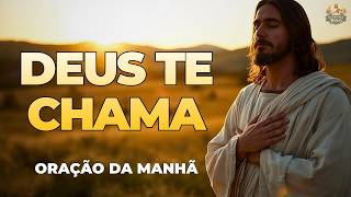 ORAÇÃO DA MANHÃ DE HOJE | APROXIME-SE DE DEUS E RENOVE SUA FÉ