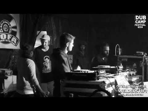 DUB CAMP FESTIVAL 2017 - WELDERS Hi-Fi ft. I-Derrick & S.Renuka ▶ Everest P meets Auba & Don Fe ②