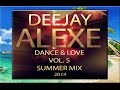 New Dance & Love vol.5 (Summer Mix 2014) - Dj ...
