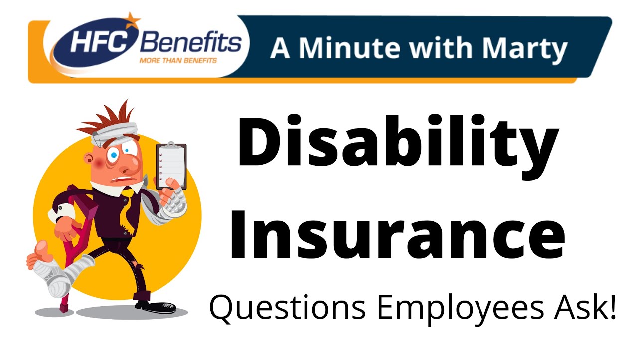 Two Types of Disability Insurance [ The Questions Employees Ask]