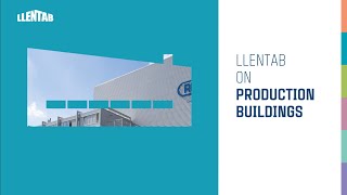 LLENTAB Production Buildings