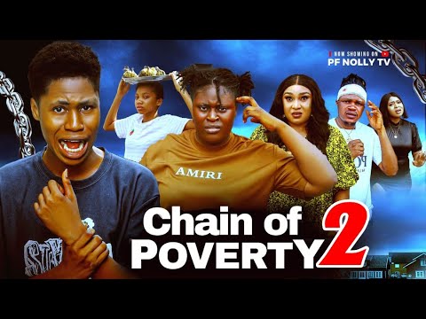 CHAIN OF POVERTY PART 2  - ISAAC FRED, ELLA MERCY, JULIET PATRICK 2025 LATEST NOLLYWOOD MOVIE