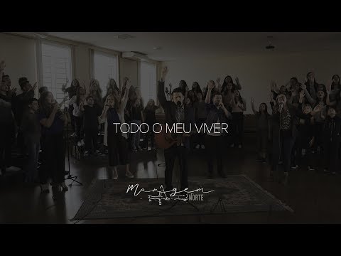 Todo Meu Viver I Margem Norte (Live Session)
