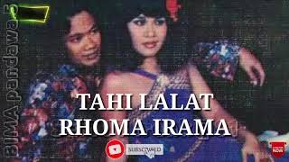 Download lagu TAHI LALAT _ RHOMA IRAMA ( lirik ) mp3