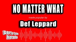 Def Leppard - No Matter What (Karaoke Version)