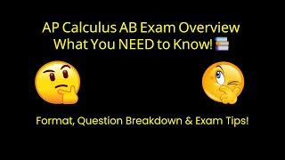 📢 AP Calculus AB Exam 📢 | Overview, Description, Format | Blueprint for Success ✅