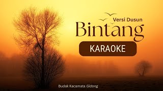 Download lagu Bintang Budak Kacamata - KARAOKE Versi Dusun mp3 Download lagu Bintang Budak Kacamata - KARAOKE Versi Dusun mp3