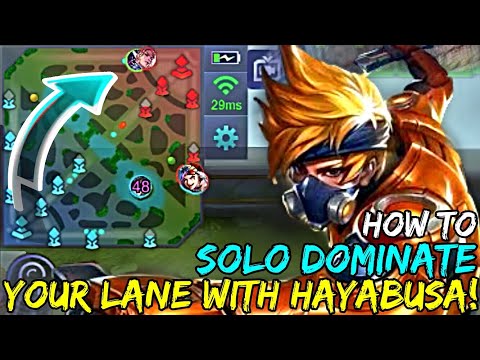 HOW TO SOLO DOMINATE YOUR LANE WITH HAYABUSA! | MOBILE LEGENDS