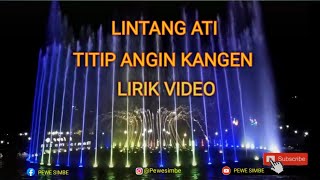 Download lagu Lintang Ati | Titip Angin Kangen - Genoskun (Video Lyrics) the latest mp3