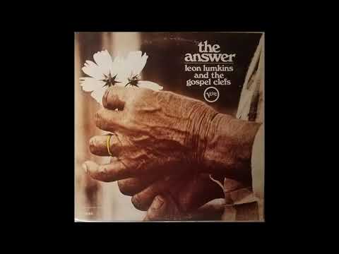 All My Hope Is In The Lord (1967) Leon Lumkins & The Gospel Clefs