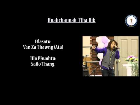 Ruahchannak Ttha Bik - Van Za Thawng (Ata)