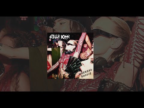Stella Bossi - Weekend Baddie