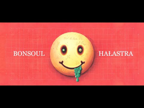 BonSoul (Bonson x Soulpete) - Pod korek ft. Hałastra & DJ Te