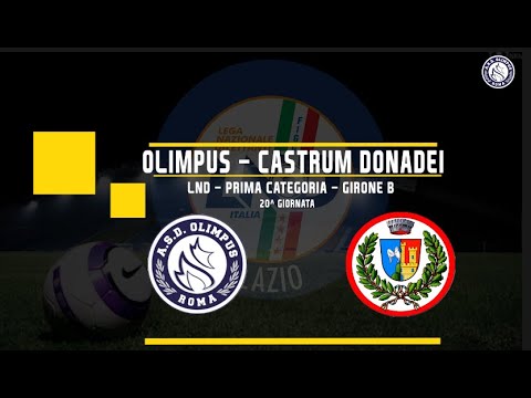 PRIMA CATEGORIA 2021-22 - GIRONE B - 20° GIORNATA - ASD OLIMPUS - CASTRUM DONADEI 0-2