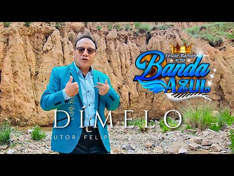 ♫ Dímelo - Felipe Ramos y su Banda Azul / Video Oficial - Cumbia Sureña Peruana 2024 🔥