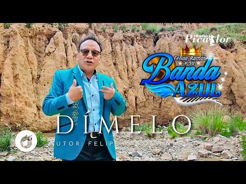 ♫ Dímelo - Felipe Ramos y su Banda Azul / Video Oficial - Cumbia Sureña Peruana 2024 ????