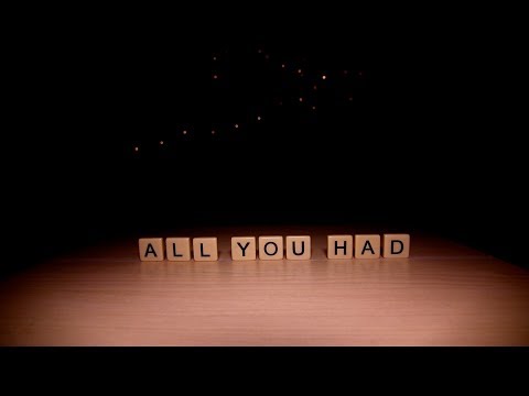 Nell Bryden - All You Had [Lyric Video]