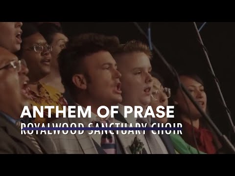 Royalwood Sanctuary Choir - Anthem Of Praise