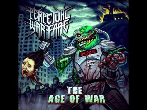 Perpetual Warfare - Dehumanized (But we Still Have to Fight)