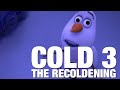 YTP Cold 3 The Recoldening