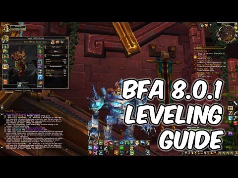 BFA 8.0.1 Leveling Guide - Level Fast And Easy - WoW BFA