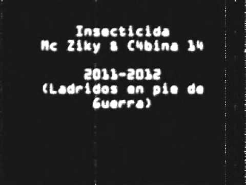 Mc Ziky - Insecticida (Ladridos en pie de Guerra)