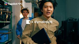 【一瞬の可能性を、実現へ。】dynabook Copilot＋ PC