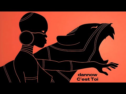 dannow -  C'est toi (extended)
